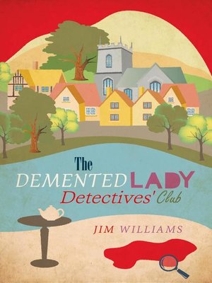 cover image of The Demented Lady Detectives' Club